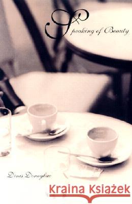 Speaking of Beauty - stan bdb 9780300098938 Denis Donoghue A780300098938 Yale University Press - książka