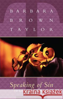 Speaking of Sin Barbara Brown Taylor 9781561011896 Cowley Publications - książka