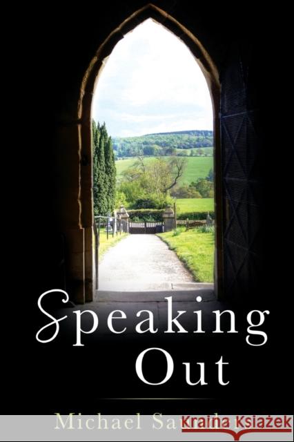 Speaking Out Michael Saunders 9781788305839 Olympia Publishers - książka