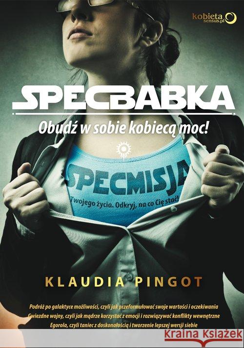 SpecBabka. Obudź w sobie kobiecą moc! Pingot Klaudia 9788324673124 Helion - książka