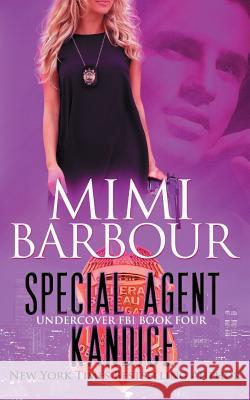 Special Agent Kandice Mimi Barbour 9781926512518 Sarna Publishing - książka