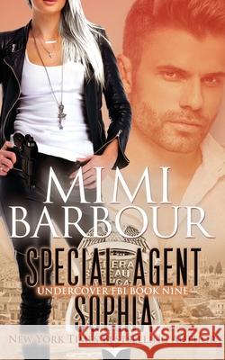 Special Agent Sophia Mimi Barbour 9781926512785 Sarna Publishing - książka