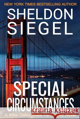 Special Circumstances Sheldon Siegel 9780999674796 Sheldon M. Siegel, Inc. - książka