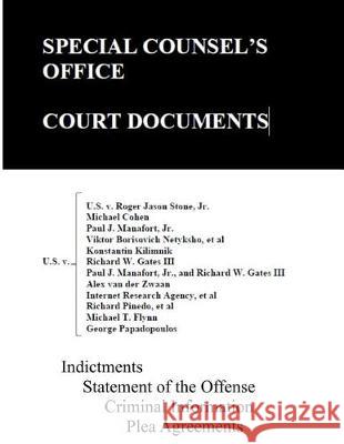 Special Counsel's Office Court Documents: April 2019 Department of Justice 9781092412117 Independently Published - książka