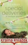 Special Deliveries: in Unusual Places Kirkby, D. J. 9780957557765 Sunnyside Press