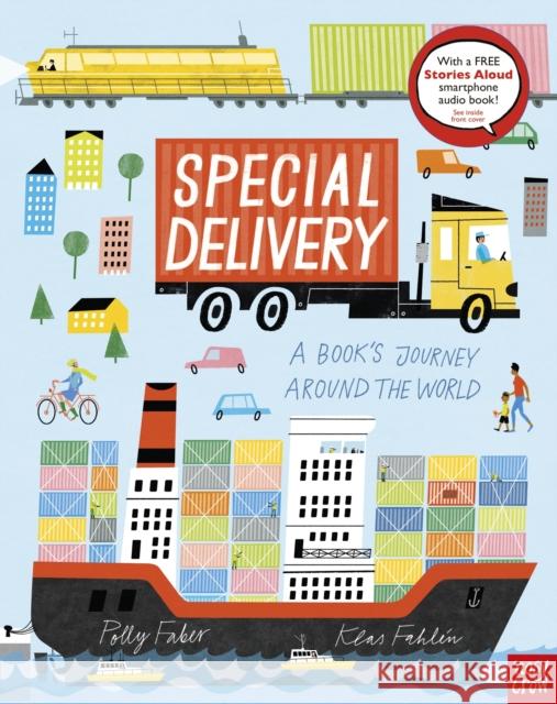 Special Delivery: A Book’s Journey Around the World Polly Faber 9781839942099 Nosy Crow Ltd - książka