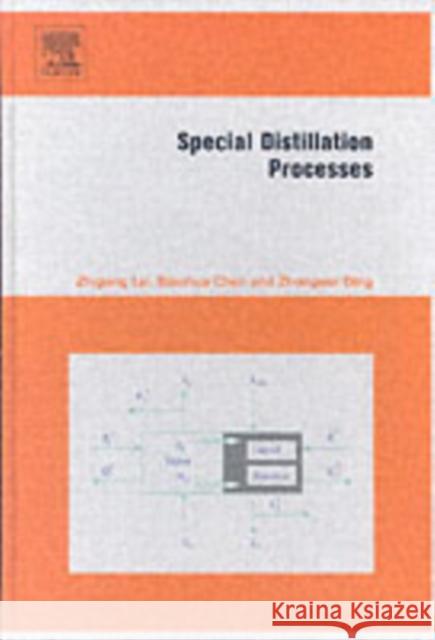 Special Distillation Processes Zhigang Lei Biaohua Chen Zhongwei Ding 9780444516480 Elsevier Science - książka