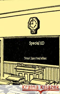 Special Ed Jason O'Neal Williams 9781496143402 Createspace - książka