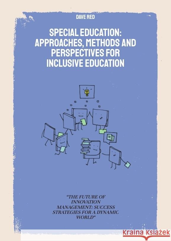 Special Education: Approaches, Methods and perspectives for inclusive education Red, Dave 9783384365675 tredition - książka