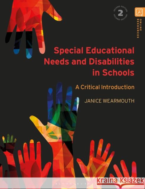 Special Educational Needs and Disabilities in Schools: A Critical Introduction Janice Wearmouth 9781350173026 Bloomsbury Publishing PLC - książka
