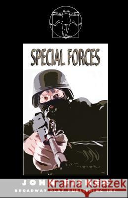 Special Forces John Fisher 9780881455427 Broadway Play Publishing Inc - książka