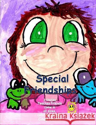 Special Friendships Vol 1 Cindy Dennis Cindy Dennis 9781477411643 Createspace - książka