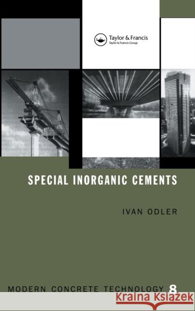 Special Inorganic Cements Ivan Odler 9780419227908 Brunner-Routledge - książka