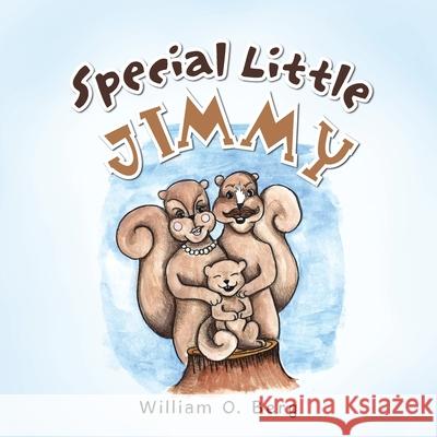 Special Little Jimmy William O. Berg 9781665501347 Authorhouse - książka