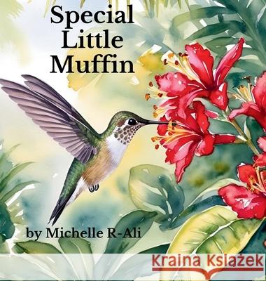 Special Little Muffin Michelle R-Ali 9781069561503 Lily Bloom Creations - książka