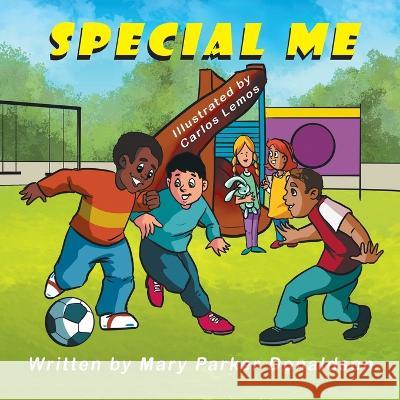 Special Me Mary Parker Donaldson 9781612254920 Mirror Publishing - książka