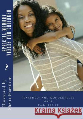 Special Memory Verses for Children: Memory Verses for Children Shelia T. Hamilton 9781523262410 Createspace Independent Publishing Platform - książka