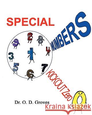 Special Numbers: Kickout Zero Groves, O. D. 9780982000243 G Publishing - książka