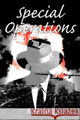 Special Operations Richard H. Wood 9780595258727 Writers Club Press - książka