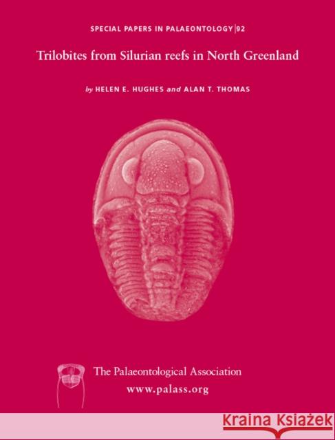 Special Papers in Palaeontology, Trilobites from the Silurian Reefs in North Greenland Hughes, Helen E. 9781119060048 John Wiley & Sons - książka