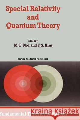 Special Relativity and Quantum Theory: A Collection of Papers on the Poincaré Group Noz, M. 9789027727992 Springer - książka