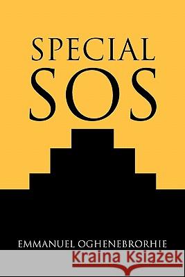 Special SOS Emmanuel Oghenebrorhie 9781462854974 Xlibris Corp. UK Sr - książka