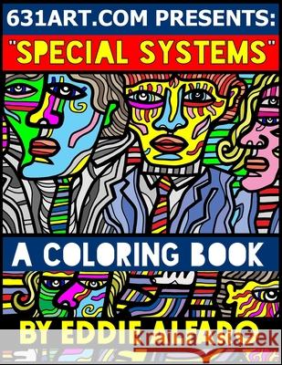 Special Systems: A Coloring Book Eddie Alfaro 9781795608091 Independently Published - książka