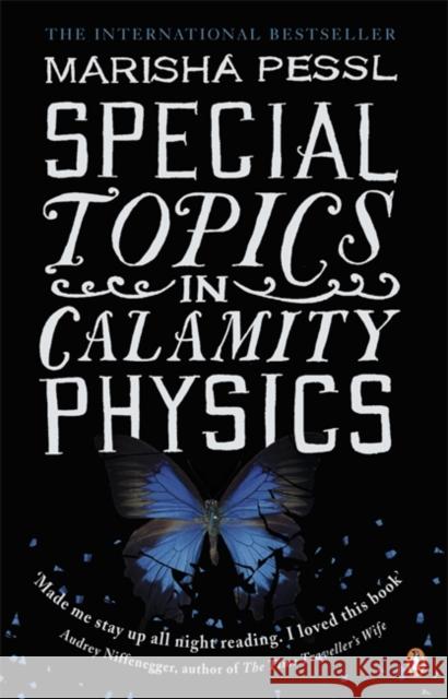 Special Topics in Calamity Physics Marisha Pessl 9780141024325 Penguin Books Ltd - książka