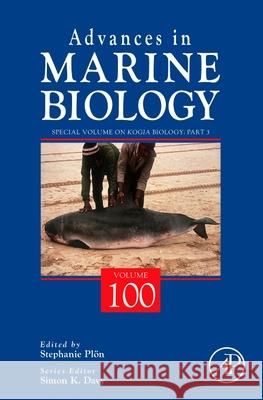 Special Volume on Kogia Biology: Part 3: Volume 100 Simon K. Davy Stephanie Pl?n 9780443297489 Academic Press - książka