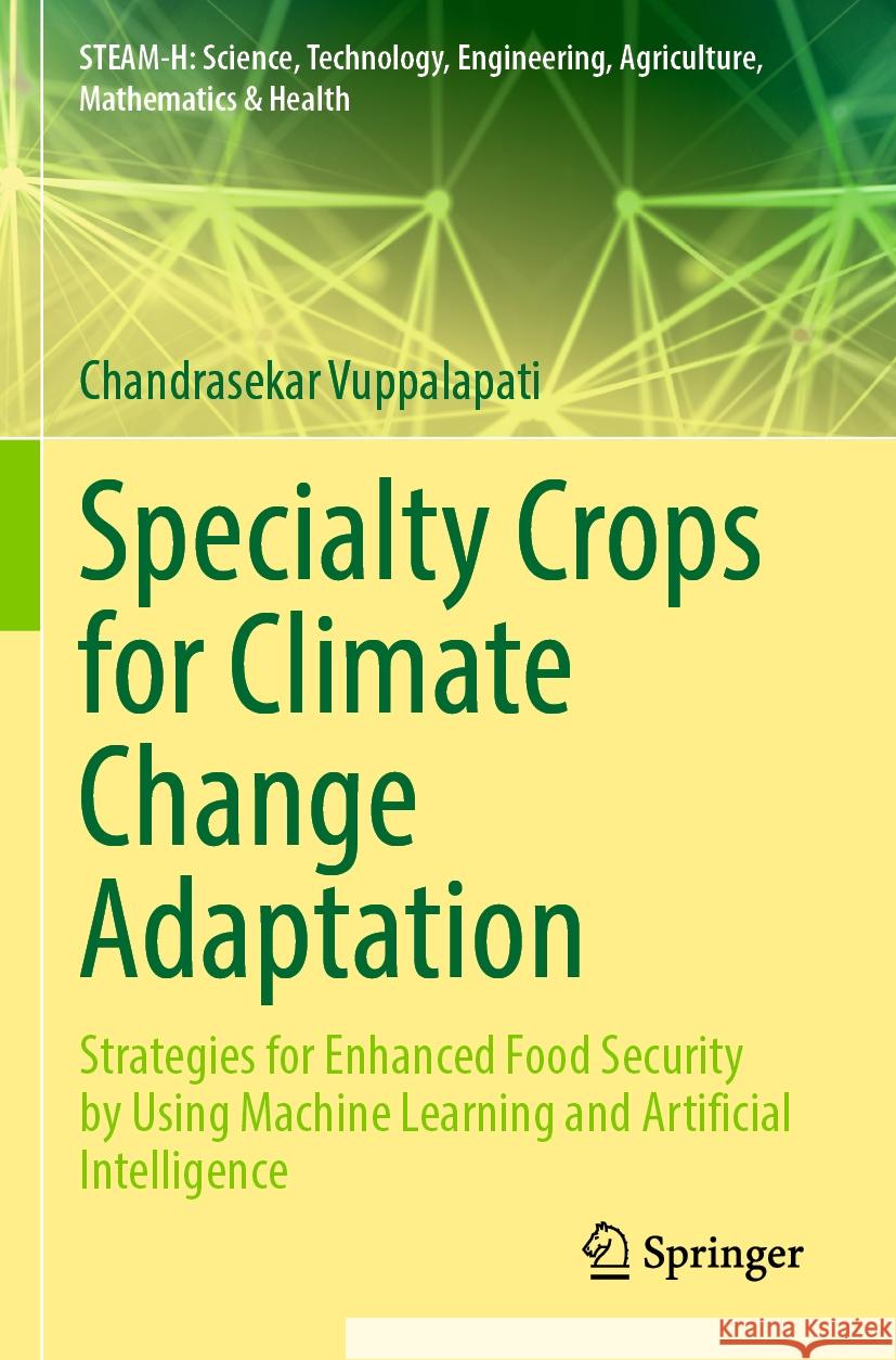 Specialty Crops for Climate Change Adaptation Chandrasekar Vuppalapati 9783031384011 Springer Nature Switzerland - książka