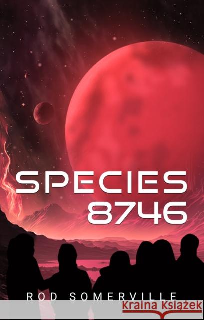 Species 8746 Rod Somerville 9781837945603 Pegasus Elliot Mackenzie Publishers - książka