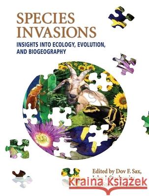 Species Invasions: Insights into Ecology, Evolution, and Biogeography John J. Stachowicz, Steven Gaines, Dov F. Sax 9780878938216 Sinauer Associates Inc.,U.S. - książka