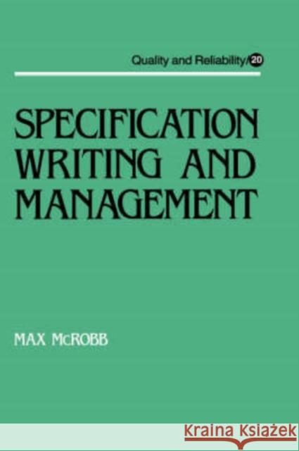 Specification Writing and Management Max McRobb 9780824780821 Marcel Dekker - książka