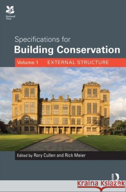 Specifications for Building Conservation: Volume 1: External Structure   9781873394809  - książka