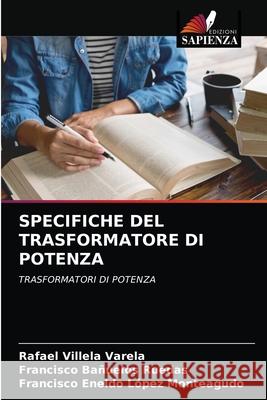 Specifiche del Trasformatore Di Potenza Villela Varela, Rafael 9786203320398 KS OmniScriptum Publishing - książka