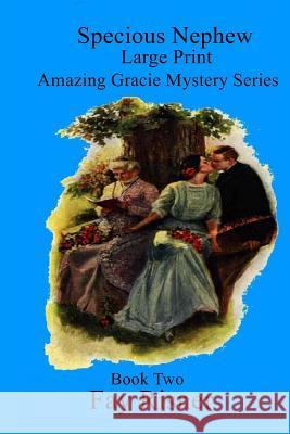 Specious Nephew: Amazing Gracie Mystery Series Fay Risner 9781536983968 Createspace Independent Publishing Platform - książka