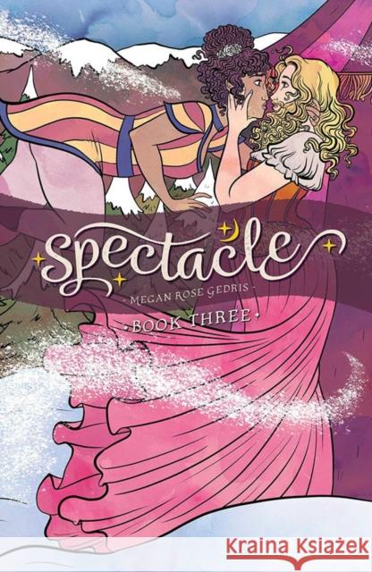 Spectacle, Book Three Megan Rose Gedris 9781620107706 Oni Press - książka