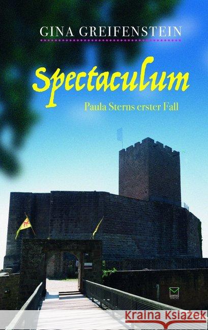 Spectaculum : Paula Sterns erster Fall Greifenstein, Gina 9783945782484 Leinpfad - książka