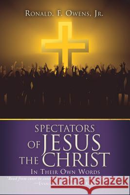 Spectators of JESUS the CHRIST  9781545632659 Xulon Press - książka