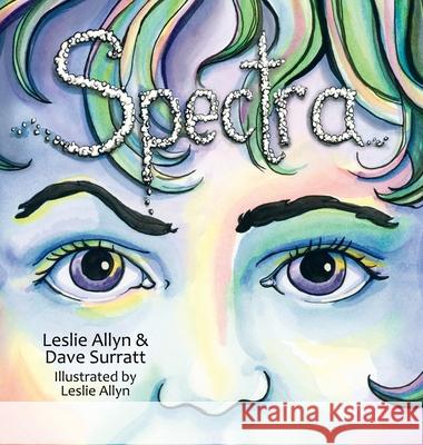 Spectra Leslie Allyn Dave Surratt 9781647191412 Booklocker.com - książka