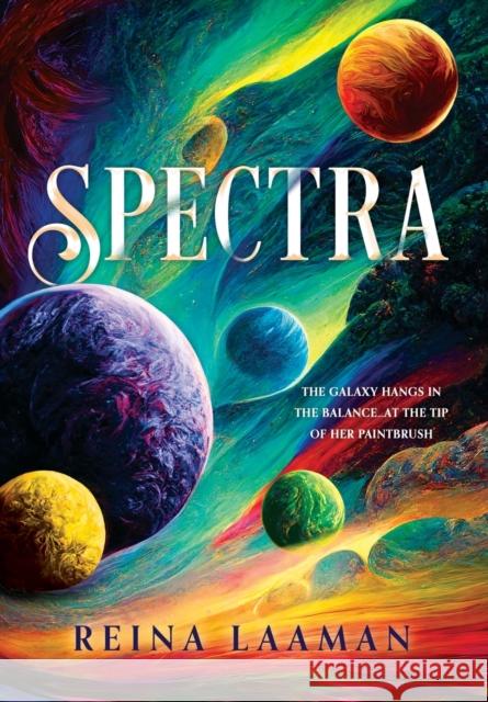 Spectra Reina Laaman 9781959931003 King & Priest Publishers - książka