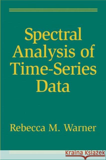 Spectral Analysis of Time-Series Data Rebecca M. Warner Warner 9781572303386 Guilford Publications - książka
