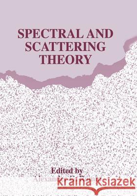 Spectral and Scattering Theory Alexander G. Ramm 9781489915542 Springer - książka