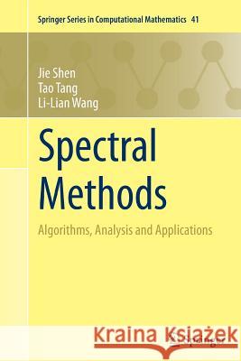 Spectral Methods: Algorithms, Analysis and Applications Shen, Jie 9783642270970 Springer - książka