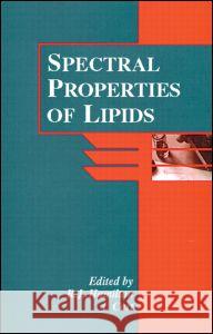 Spectral Properties of Lipids Hamilton                                 Hamilton J. Hamilton Richard J. Hamilton 9780849397363 CRC Press - książka