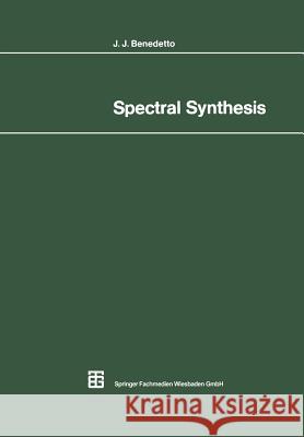 Spectral Synthesis John J. Benedetto 9783519022145 Vieweg+teubner Verlag - książka