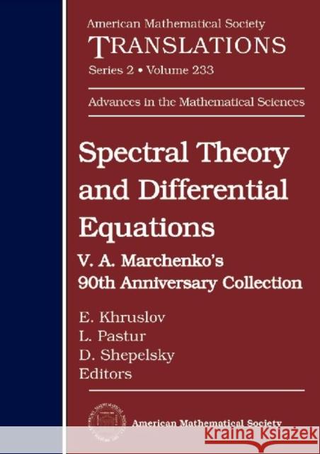 Spectral Theory and Differential Equations : V.A. Marchenko's 90th Anniversary Collection E. Khruslov Leonid Pastur D. Shepelsky 9781470416836 American Mathematical Society - książka