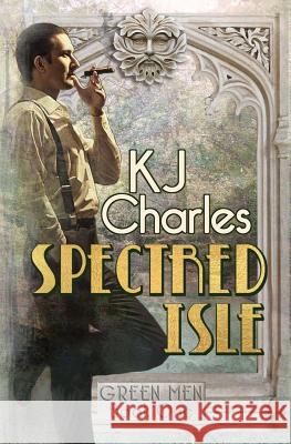 Spectred Isle Kj Charles 9781999784669 Kjc Books - książka