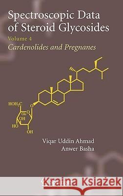 Spectroscopic Data of Steroid Glycosides: Volume 4 Ahmad, Viqar Uddin 9780387311623 Springer - książka