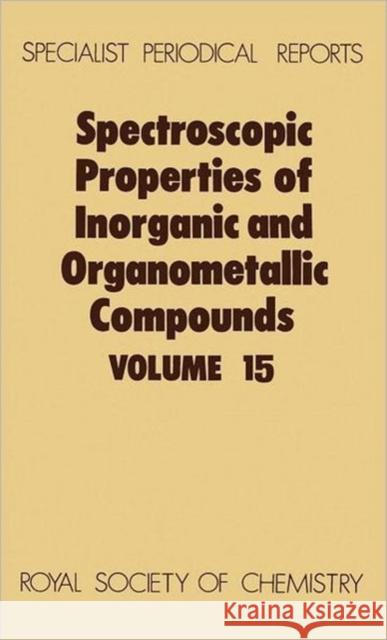 Spectroscopic Properties of Inorganic and Organometallic Compounds: Volume 15 Ebsworth, E. a. V. 9780851861333 Royal Society of Chemistry - książka